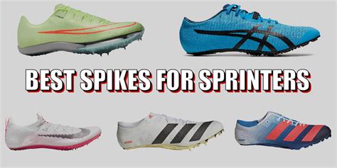 best spikes for sprinting